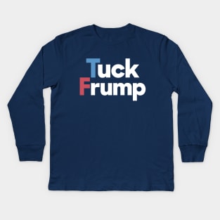 Tuck Frump - Donald Trump Kids Long Sleeve T-Shirt